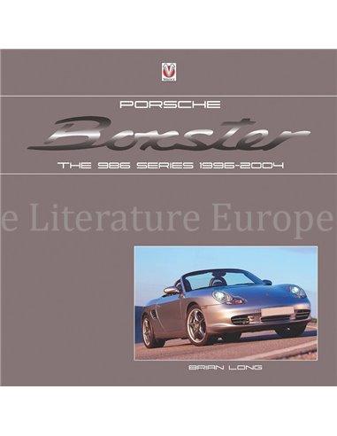 PORSCHE BOXSTER, THE 986 SERIES 1996 - 2004