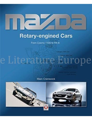 MAZD ROTARY-ENGINED CARS, FROM COSMO 110S TO RX-8