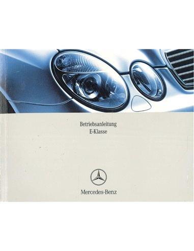 2004 MERCEDES BENZ E KLASSE INSTRUCTIEBOEKJE DUITS