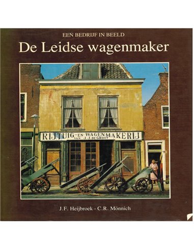 DE LEIDSE WAGENMAKER, EEN BEDRIJF IN BEELD