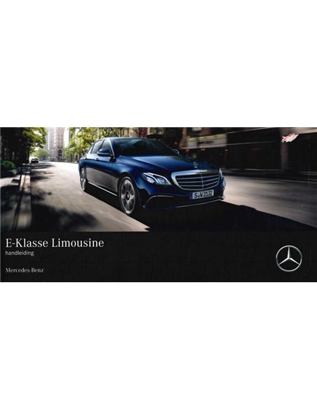 2016 MERCEDES BENZ E KLASSE LIMOUSINE BETRIEBSANLEITUNG NIEDERLÄNDISCH