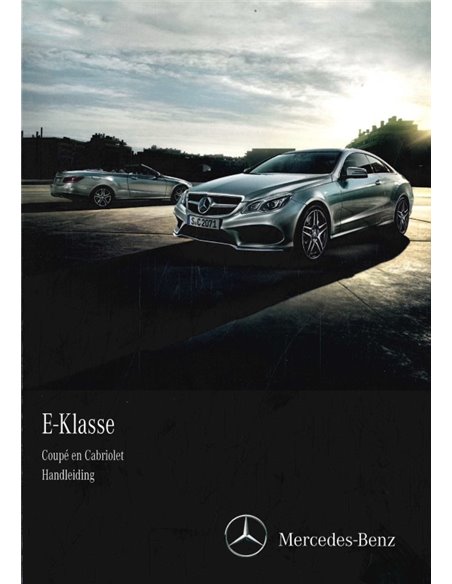 2014 MERCEDES BENZ E CLASS OWNER'S MANUAL DUTCH