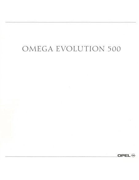 1991 OPEL OMEGA EVOLUTION 500 BROCHURE DUITS