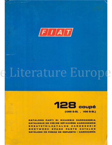 1971 FIAT 128 COUPÉ (1300 S-SL | 1100 S-SL) SPARE PARTS BODYWORK CATALOG