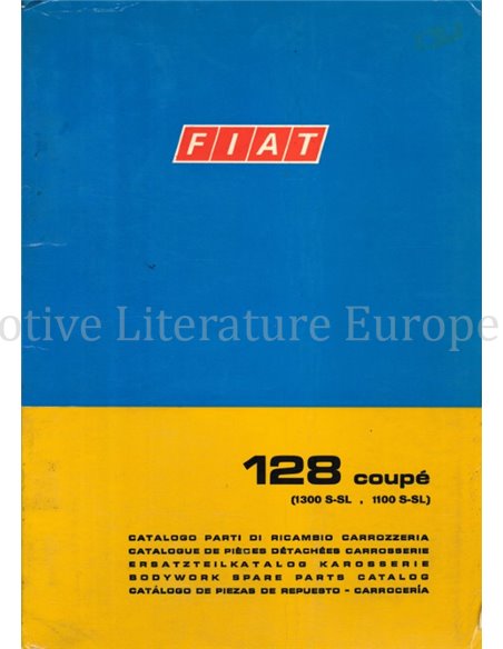 1971 FIAT 128 COUPÉ (1300 S-SL | 1100 S-SL) CARROSSERIE ONDERDELENHANDBOEK 