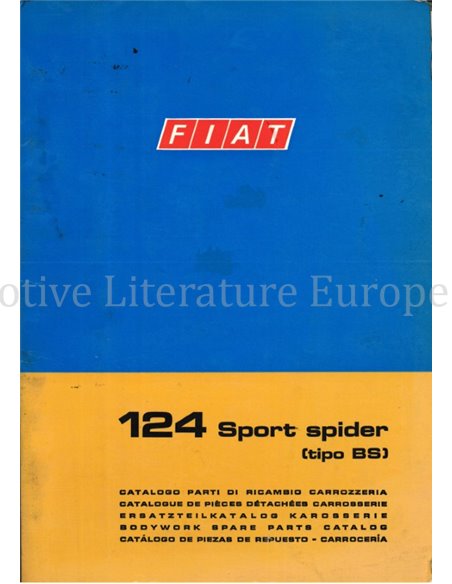 1970 FIAT 124 SPORT SPIDER (TIPO BS) SPARE PARTS BODYWORK CATALOG