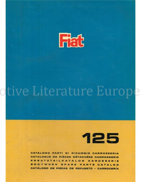 1967 FIAT 125 SPARE PARTS BODYWORK CATALOG