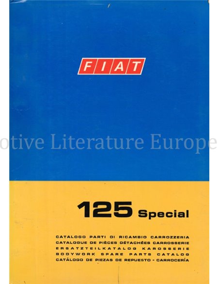 1970 FIAT 125 SPECIAL SPARE PARTS BODYWORK CATALOG