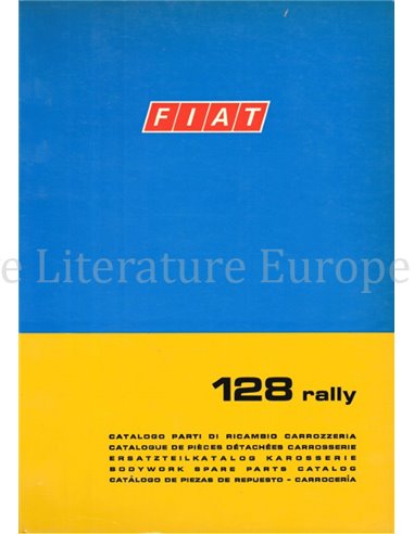1971 FIAT 128 RALLY SPARE PARTS BODYWORK CATALOG