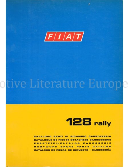 1971 FIAT 128 RALLY CARROSSERIE ONDERDELENHANDBOEK 
