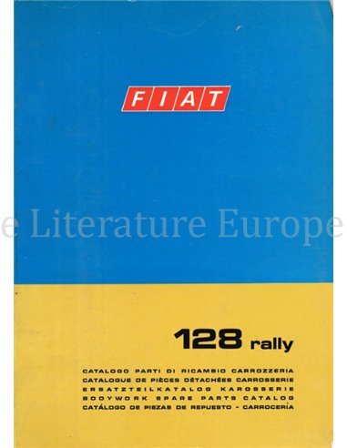 1973 FIAT 128 RALLY SPARE PARTS BODYWORK CATALOG