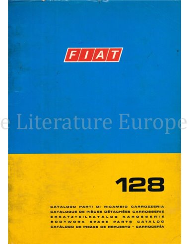 1974 FIAT 128 SPARE PARTS BODYWORK CATALOG