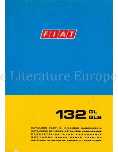 1974 FIAT 130 GL | GLS BODYWORK SPARE PARTS CATALOG