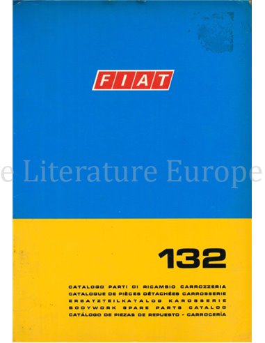 1972 FIAT 132 CARROSSERIE ONDERDELENHANDBOEK