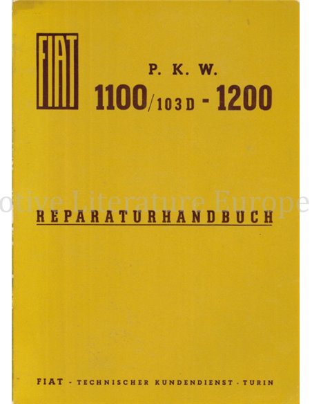 1960 FIAT 1100/103D | 1200 WERKSTATTHANDBUCH DEUTSCH