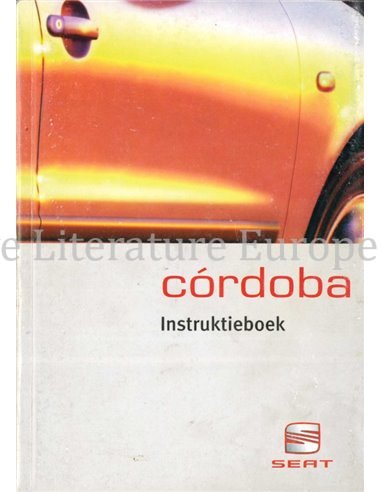 2000 SEAT CÓRDOBA INSTRUCTIEBOEKJE NEDERLANDS