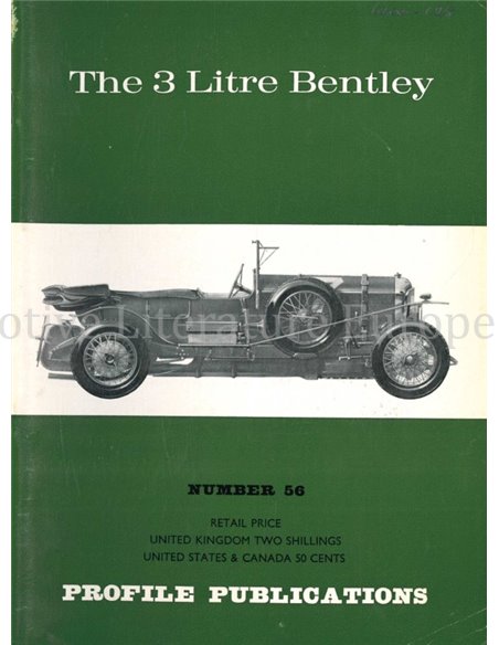 THE 3 LITRE BENTLEY (PROFILE PUBLICATIONS 56)