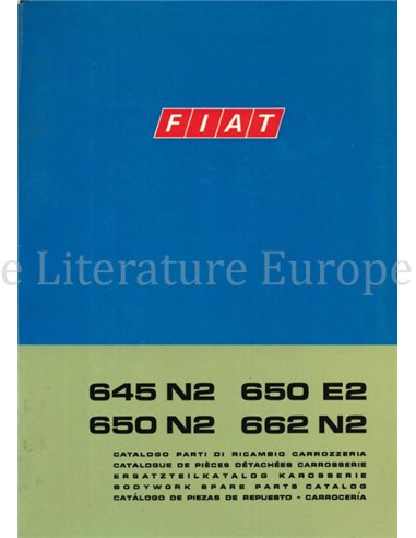 1969 FIAT 645 N2 | 650 E2 | 650 N2 | 662 N2 CARROSSERIE ONDERDELENHANDBOEK 