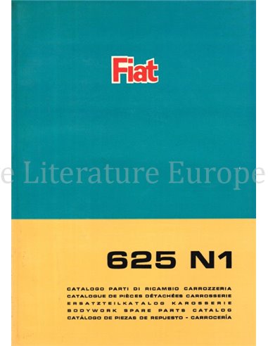 1966 FIAT 625 N1 ERSATZTEILKATALOG KAROSSERIE