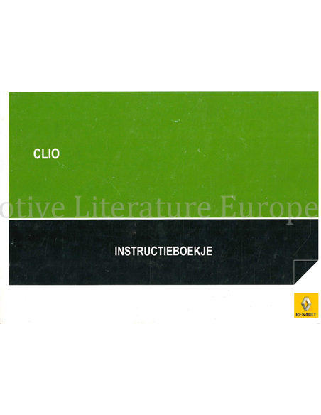 2007 RENAULT CLIO INSTRUCTIEBOEKJE NEDERLANDS