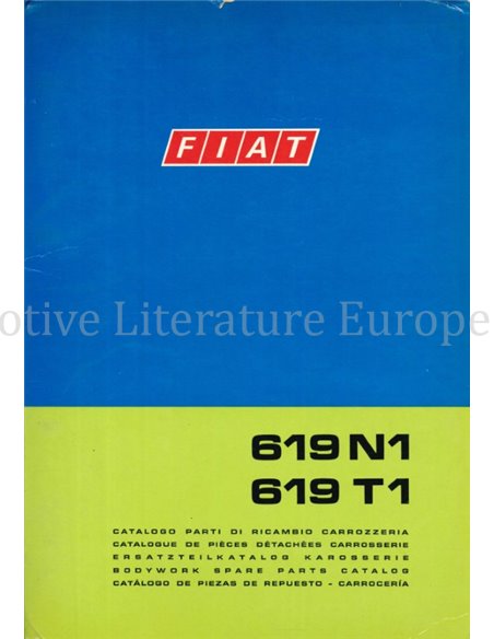 1972 FIAT 619 N1 | 619 T1  CARROSSERIE ONDERDELENHANDBOEK 