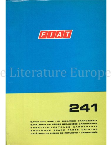 1967 FIAT 241 SPARE PARTS BODYWORK CATALOG