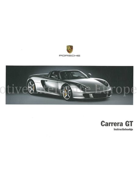 2005 PORSCHE CARRERA GT OWNERS MANUAL DUTCH