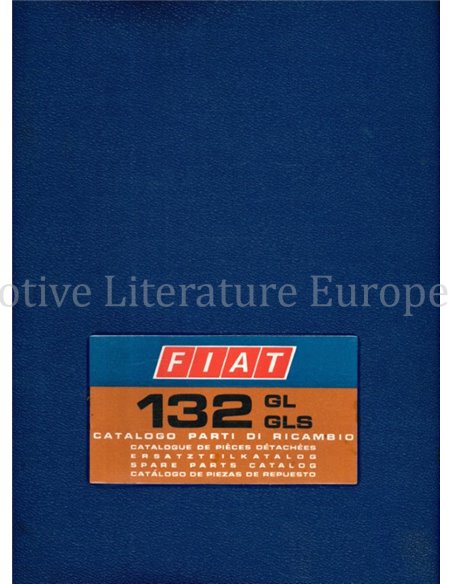 1974 FIAT 132 GL | GLS SPARE PARTS CATALOG