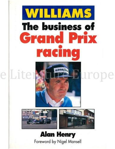 WILLIAMS, THE BUSINESS OF GRAND PRIX RACING