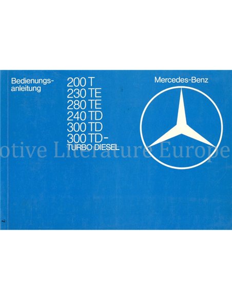 1983 MERCEDES BENZ E CLASS ESTATE OWNERS MANUAL GERMAN