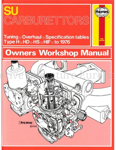 SU CARBURETTORS OWNERS WORKSHOP MANUAL (TUNING, OVERHAUL, SPECIFICATION TABLES, TYPE: H, HD, HS, HIF TO 1976)