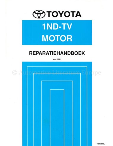 2001 TOYOTA YARIS (VERSO) 1ND-TV ENGINE REPAIR MANUAL DUTCH