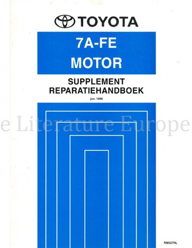 1996 TOYOTA CELICA 7A-FE MOTOR (SUPPLEMENT) WERKPLAATSHANDBOEK NEDERLANDS