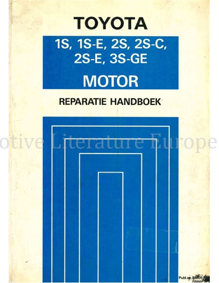 1986 TOYOTA CARINA II | CELICA | MR2 (1S | 1S-E | 2S | 2S-C | 3S-E 3S-GE) ENGINE REPAIR MANUAL DUTCH