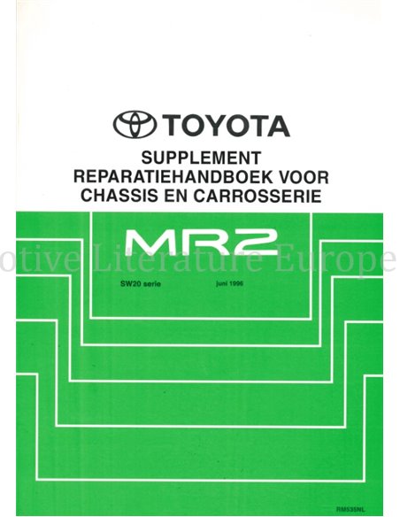 1996 TOYOTA MR2 CHASSIS & CAROSSERIE (SUPPLEMENT) WERKPLAATSHANDBOEK NEDERLANDS