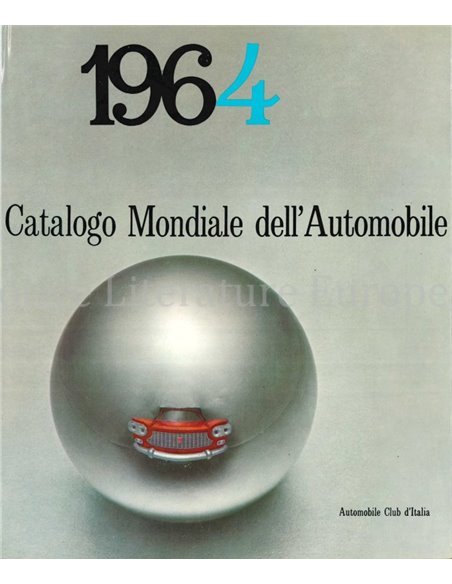 1964 CATALOGO MONDIALE DELL'AUTOMOBILE (AUTOMOBILE CLUB D'ITALIA)