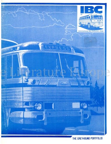 THE GREYHOUND PORTFOLIO (IBC, INTERNATIONAL BUS COLLECTORS CLUB)