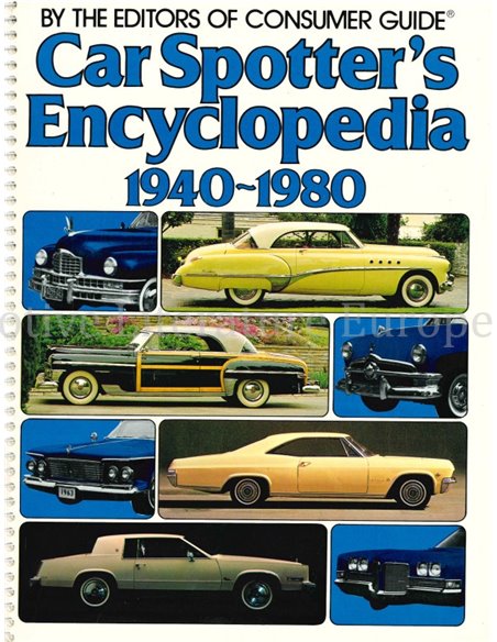 CAR SPOTTER'S ENCYCLOPEDIA 1940 - 1980 (CONSUMER GUIDE)