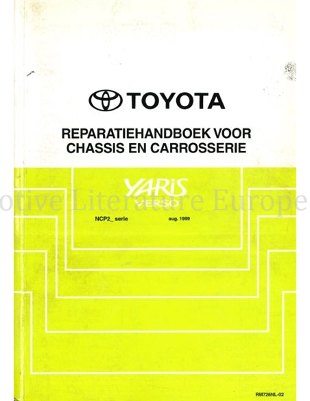 1999 TOYOTA YARIS VERSO CHASSIS AND BODY WORKSHOP MANUAL DUTCH 