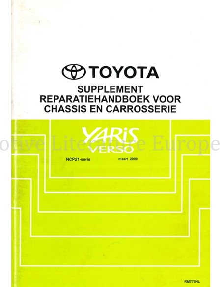 2000 TOYOTA YARIS VERSO CHASSIS AND BODY REPAIR MANUAL DUTCH 