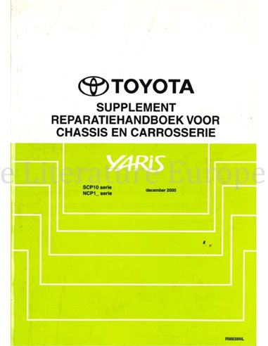 2001 TOYOTA YARIS CHASSIS EN CARROSSERIE REPARATIEHANDBOEK NEDERLANDS