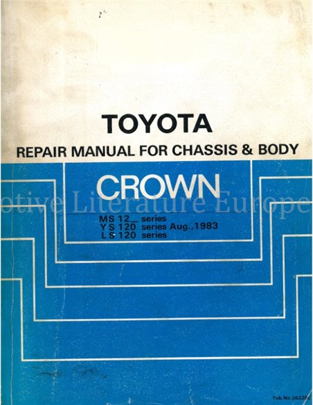 1984 TOYOTA CROWN CHASSIS & BODY WORKSHOP MANUAL ENGLISH