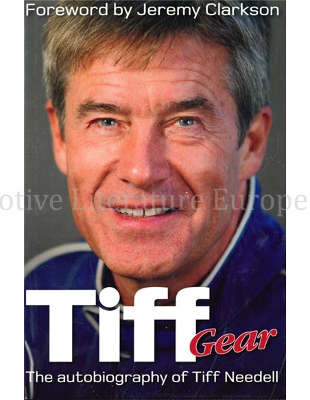 TIFF GEAR, THE AUTOBIOGRAPHY OF TIFF NEEDELL