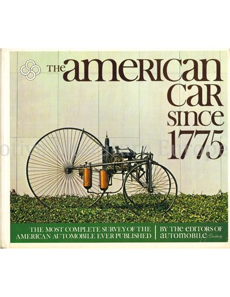 THE AMERICAN CARS SINCE 1775, THE MOST COMPLETE SURVEY OF THE AMERICAN AUTOMOBILE EVER PUBLISHED