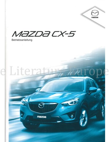 2013 MAZDA CX-5 OWNERS MANUAL GERMAN