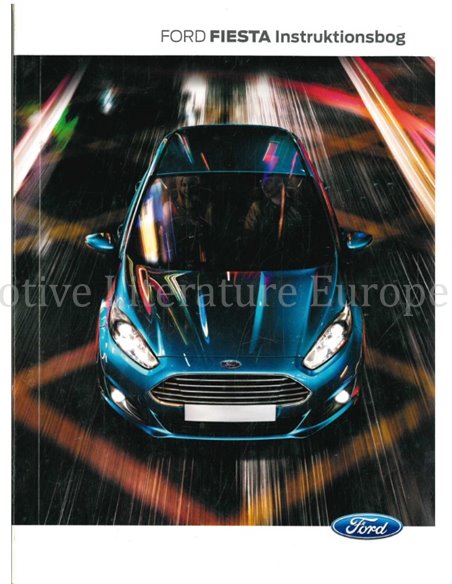 2016 FORD FIESTA BETRIEBSANLEITUNG DANISCH