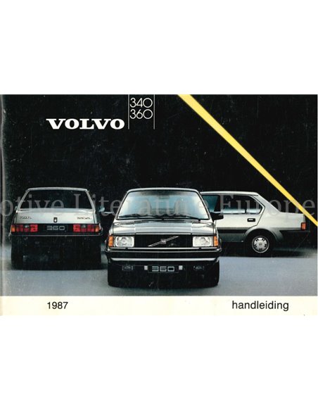 1987 VOLVO 340 360 INSTRUCTIEBOEKJE NEDERLANDS