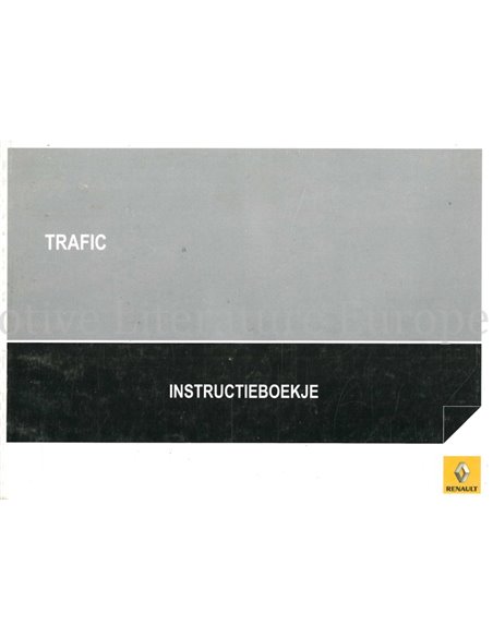 2008 RENAULT TRAFIC INSTRUCTIEBOEKJE NEDERLANDS