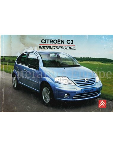 2004 CITROEN C3 OWNERS MANUAL DUTCH