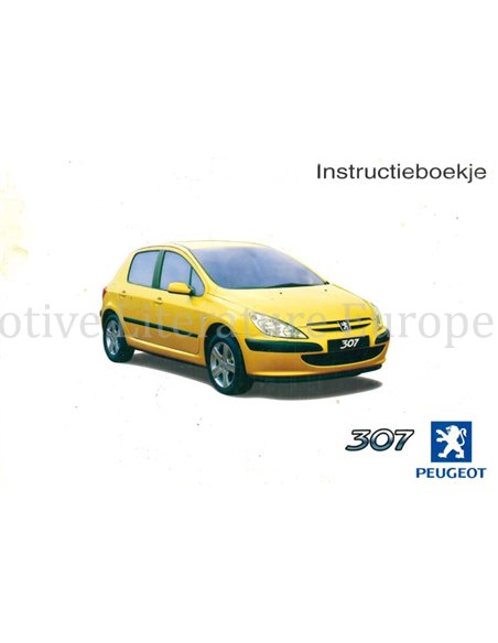 2001 PEUGEOT 307 OWNERS MANUAL DUTCH